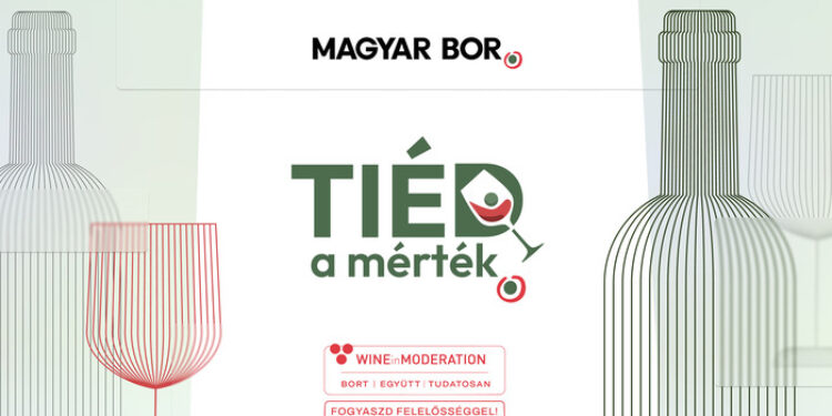 bor, Tiéd a mérték – Bor, barátság, egyensúly