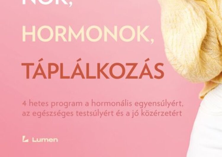 KÖNYV – Nők, hormonok, táplálkozás