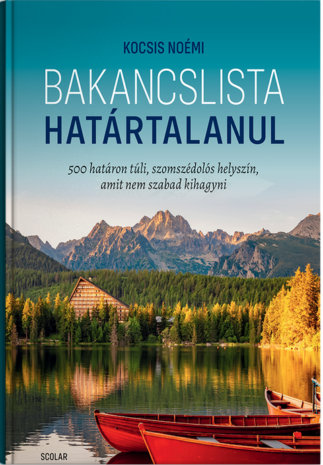 Bakancslista Határtalanul, KÖNYV – Bakancslista – Határtalanul