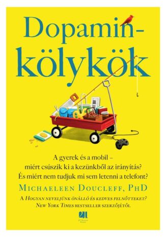 Dopaminkölykök, KÖNYV – Dopaminkölykök